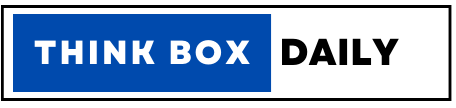 Think Box Daily