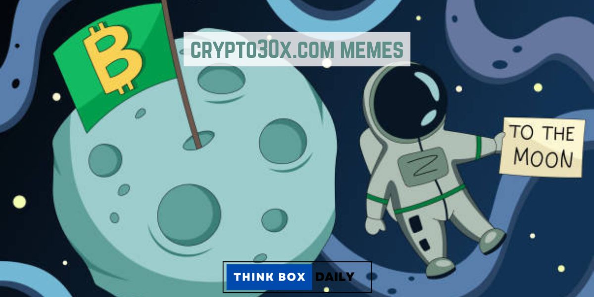 crypto30x.com memes