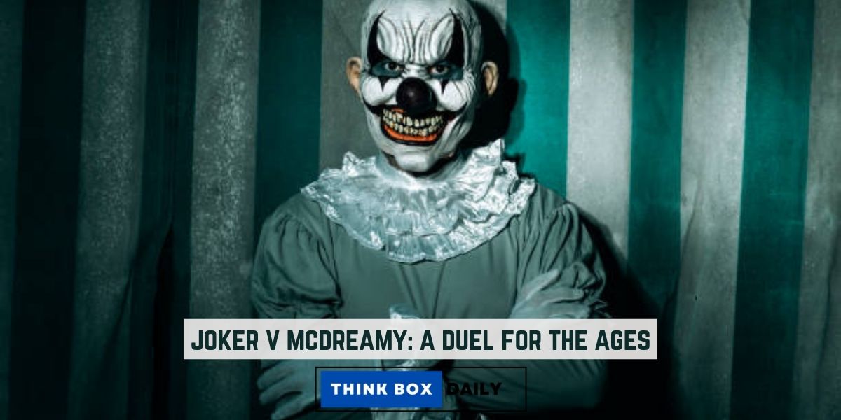 joker v mcdreamy: a duel for the ages