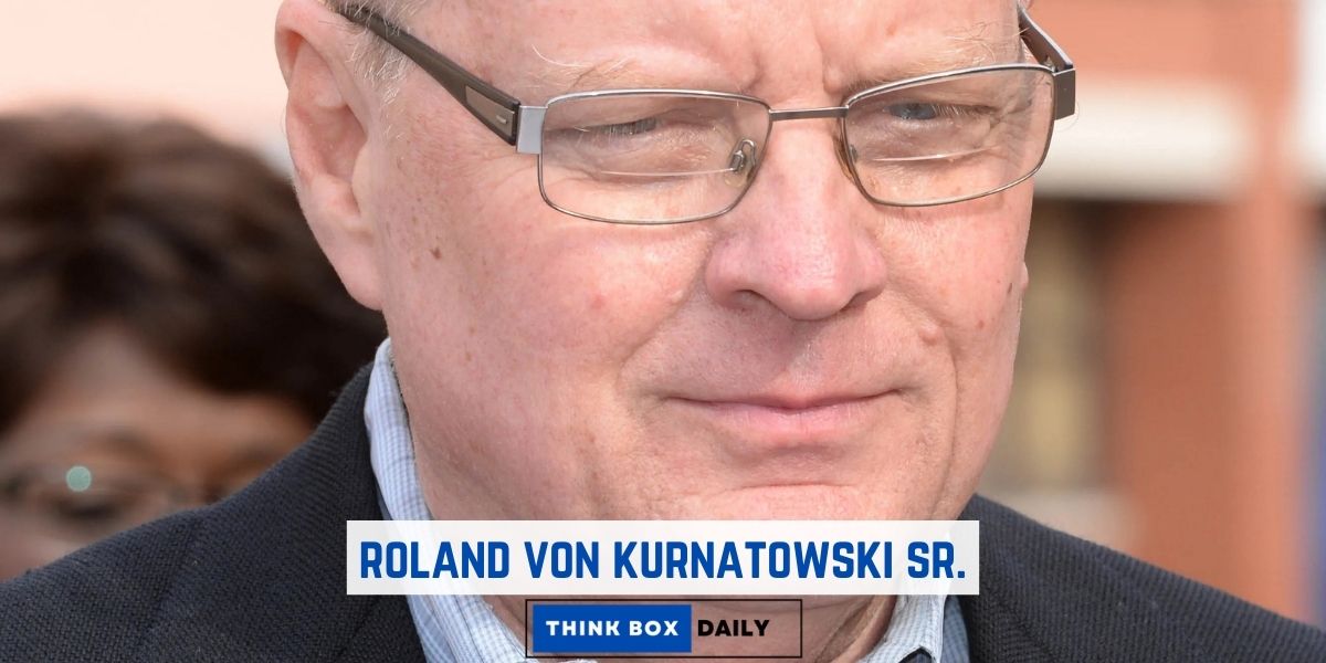 roland von kurnatowski sr.